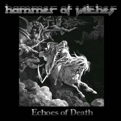 Hammer Of Witches : Echoes of Death